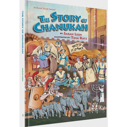 Artscroll: The Story of Chanukah by Sarah Leon {Holiday-Chanukah-kids books} Manchester Judaica