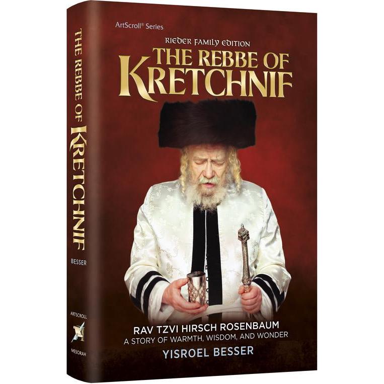 The Rebbe of Kretchnif - Rav Tzvi Hirsch Rosenbaum {Books-English-Biography} Manchester Judaica