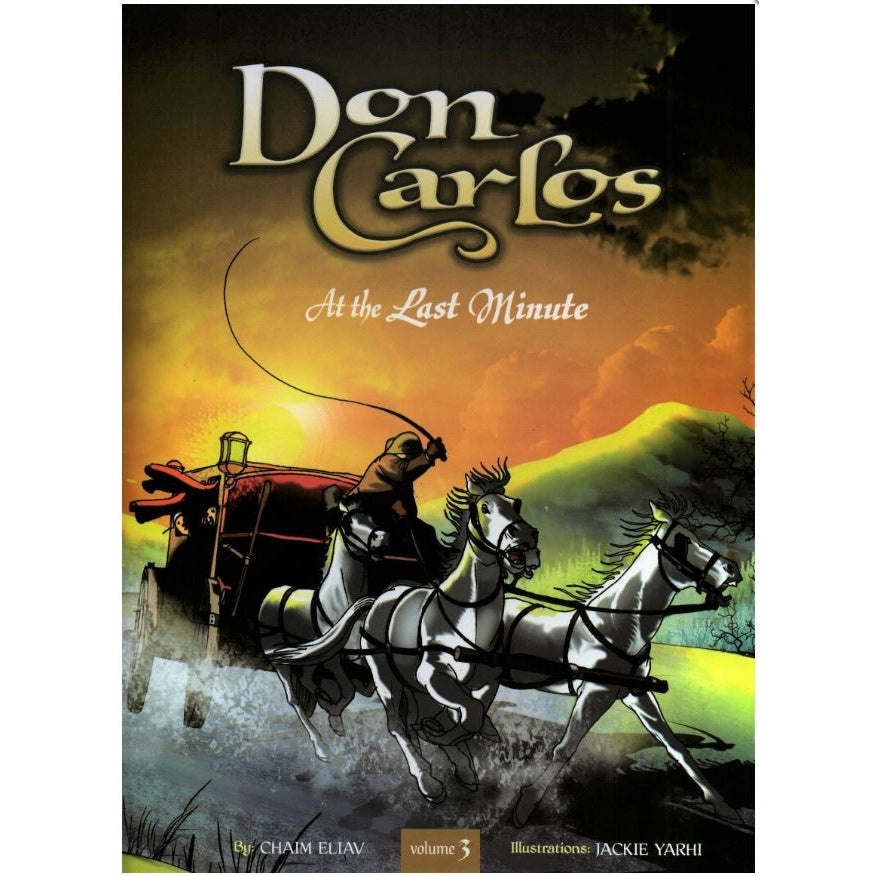 Don Carlos At The Last Minute (Comic Book) Vol 3 {Books-Kids-Comics} Manchester Judaica
