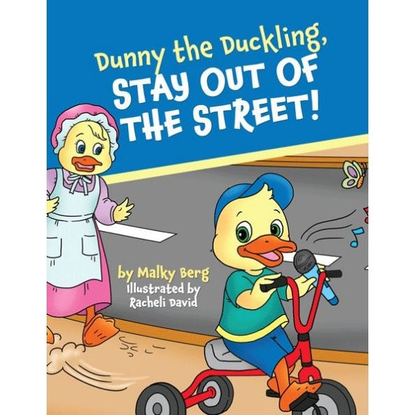 Dunny the duckling .stay out of the street {Books-Kids-Books for Children} Manchester Judaica