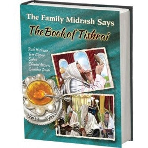 Family midrash says - the book of Tishrai {Holiday-Tishrai-Books} Manchester Judaica
