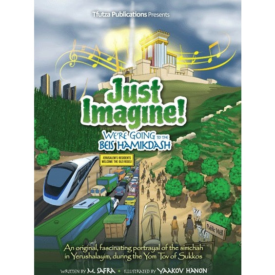 Just Imagine! We're Going to the Beis Hamikdash - Comic {Books-Kids-Comics} Manchester Judaica