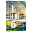 Living Emunah 6 {Books-English-Emunah And Bituchon} Manchester Judaica