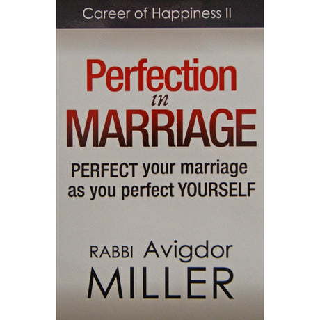 Perfection in Marriage Paperback {Books-English-Dating And Marriage} Manchester Judaica