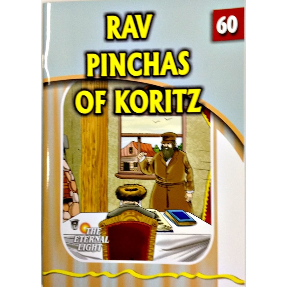 Rav Pinchas of Koritz (Eternal Light Series 60) {Books-Kids-Kids Sipurei Tzadikim} Manchester Judaica
