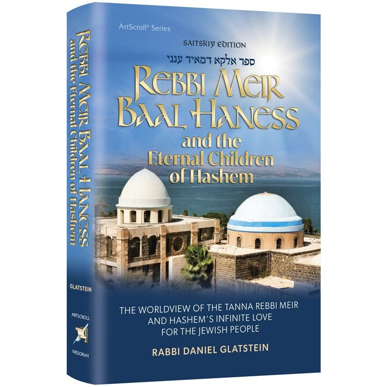 Rebbi Meir Baal Haness and the Eternal Children of Hashem {Books-English-Jewish Thought} Manchester Judaica