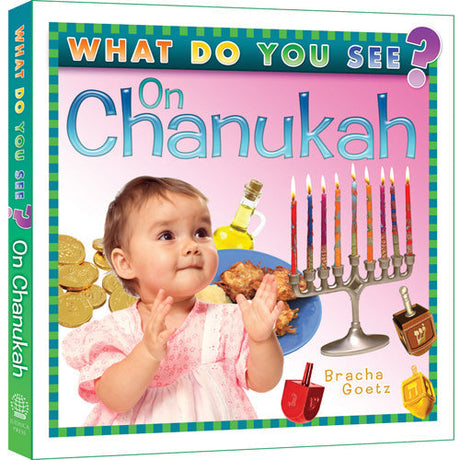 What Do You See on Chanukah? {Holiday-Chanukah-kids books} Manchester Judaica