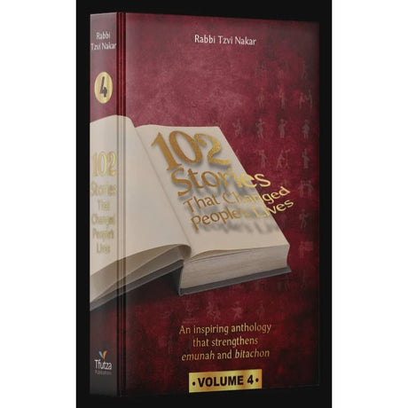 102 Stories That Changed People's Lives - Volume 4