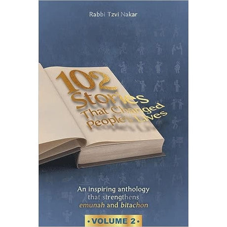 102 Stories That Changed People's Lives - Volume 2 {Books-English-Short Stories} Manchester Judaica