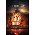 30 Hours - Novel {Books-English-Novel} Manchester Judaica