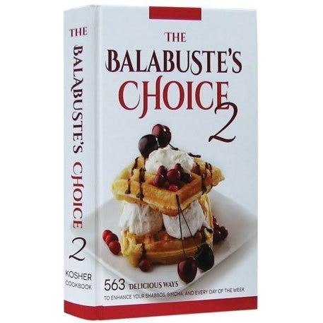 The Balabuste's Choice Kosher Cookbook (2) {Books-English-Cookbooks} Manchester Judaica