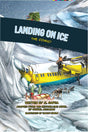 Landing On Ice - The Comic