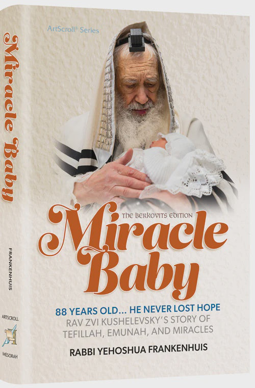 Miracle Baby - Rav Zvi Kushelevsky'S Story {Books-English-Biography} Manchester Judaica