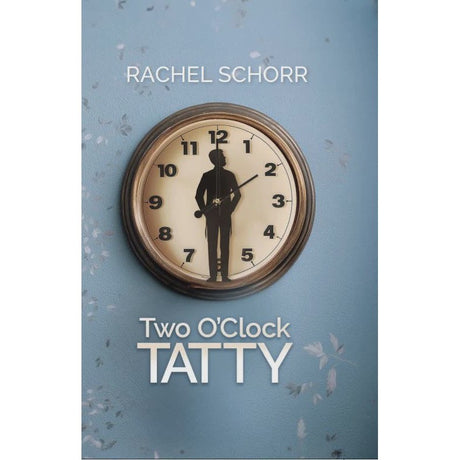 Two O'Clock Tatty - Inspired by a true story