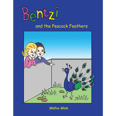 Bentzi and the Peacock Feathers - 7 Books-English-To be sorted 163422 Manchester Judaica