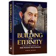 Building for eternity - the life and legacy of reb Moshe Reichma Books-English-To be sorted 161929 Manchester Judaica