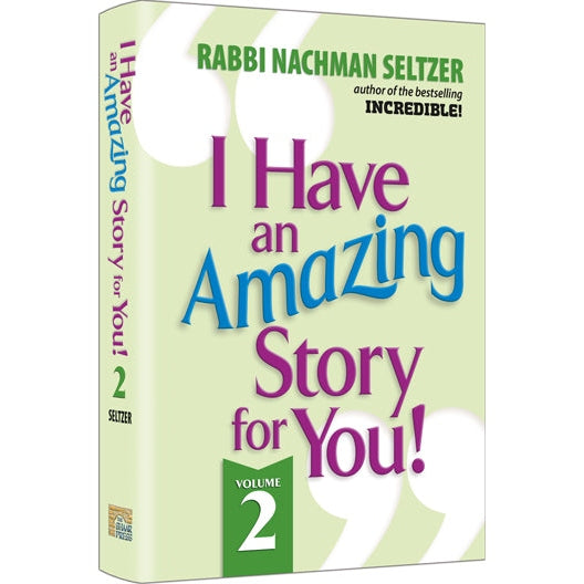 I have an amazing story for you volume 2 Books-English-To be sorted 150713 Manchester Judaica