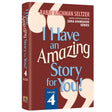 I Have An Amazing Story For You Volume 4 {Books-English-Short Stories} Manchester Judaica