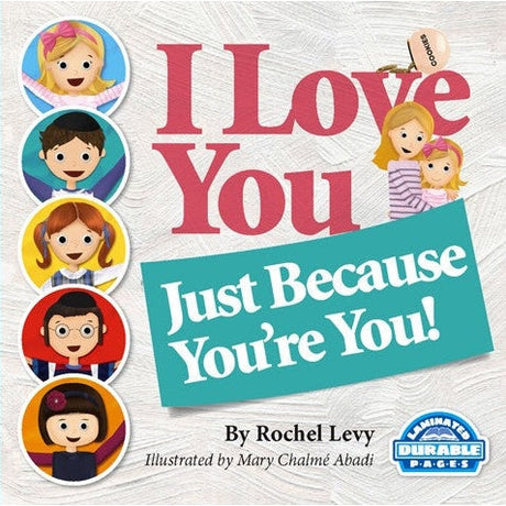 I love you, just because you're you! {Books-Kids-Books for Children} Manchester Judaica