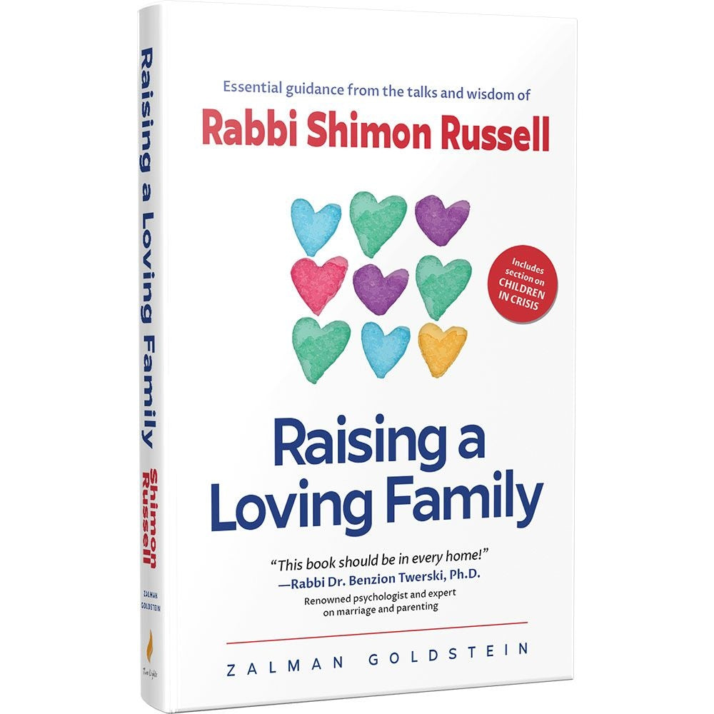 Raising a Loving Family - R' Shimon Russell {Books-English-Parenting And Chinuch} Manchester Judaica