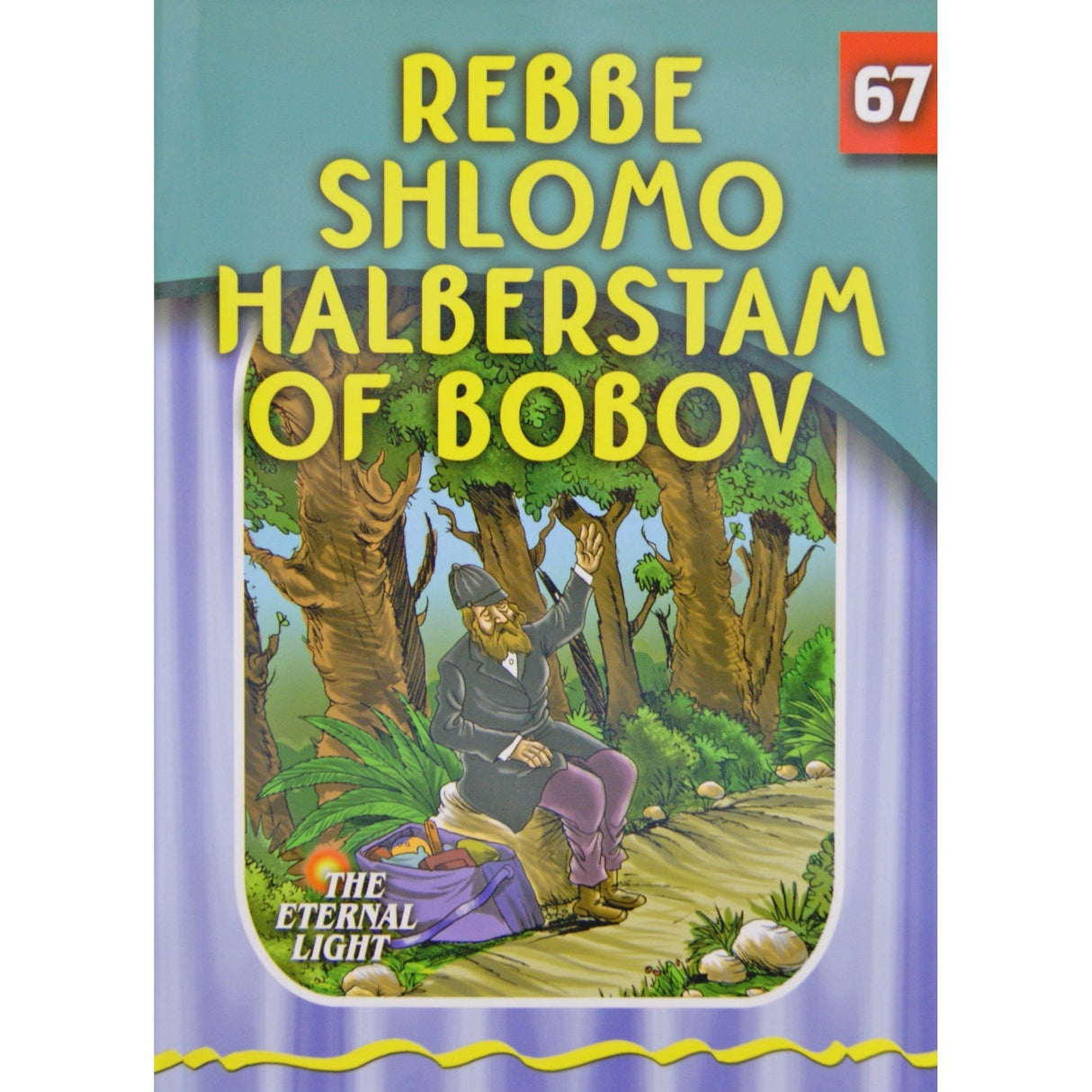 Rebbe Shlomo Halberstam of Bobov (Eternal Light Series 67) Books-English-To be sorted 146680 Manchester Judaica