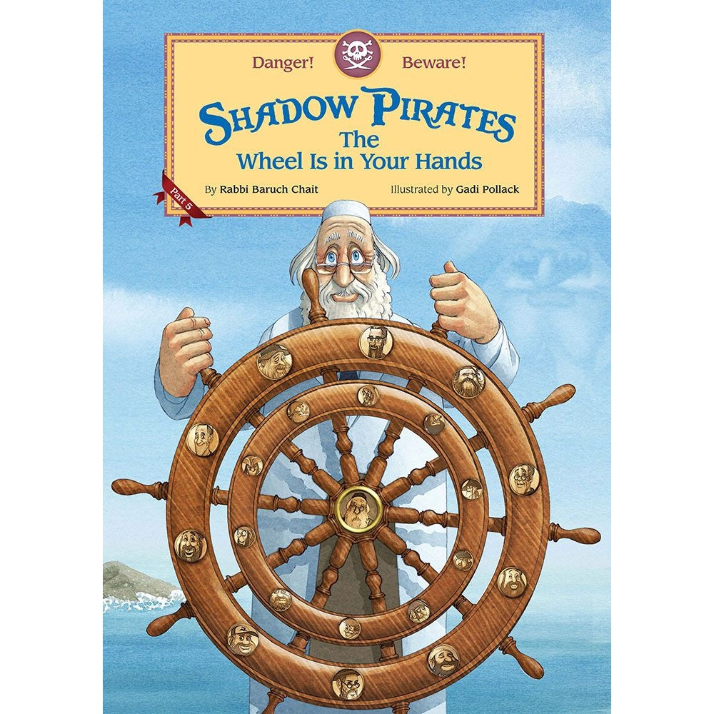 Shadow Pirates - The Wheel Is In Your Hands {Books-Kids-Books for Children} Manchester Judaica