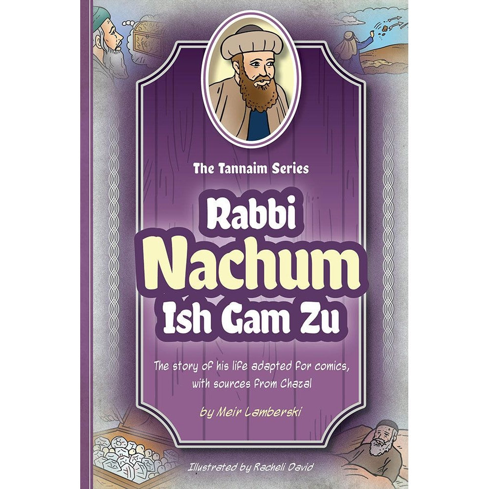 Tannaim Series: (Comic) Nachum Ish Gam Zu {Books-Kids-Comics} Manchester Judaica