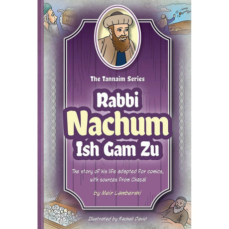 Tannaim Series: (Comic) Nachum Ish Gam Zu Books-English-To be sorted 162938 Manchester Judaica