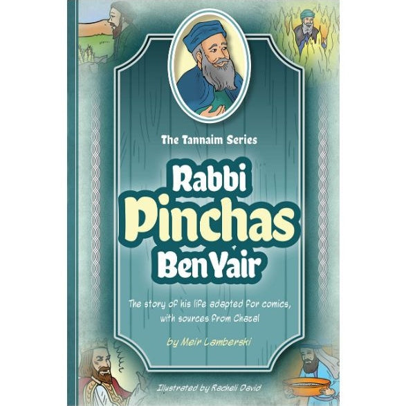 Tannaim Series: (Comic) Rabbi Pinchas Ben Yair {Books-Kids-Comics} Manchester Judaica