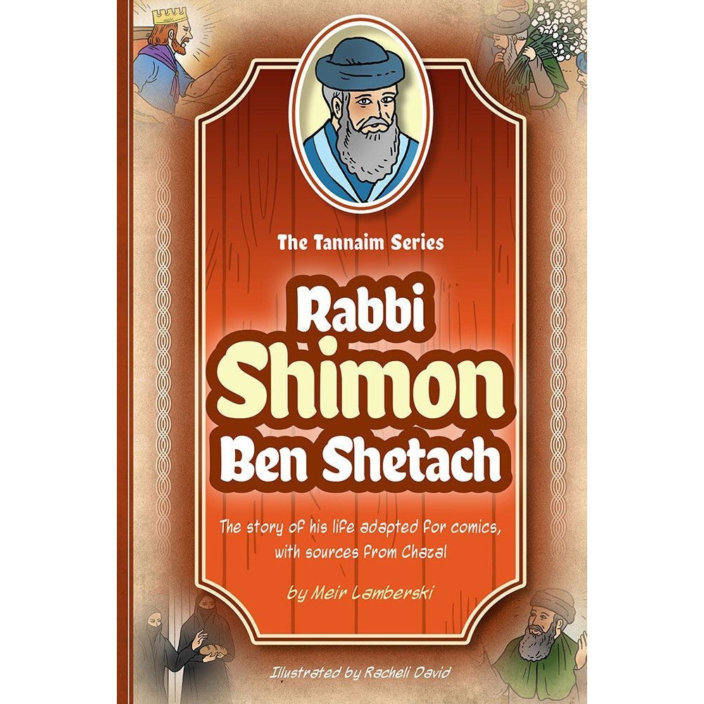 Tannaim Series: (Comic) Rabbi Shimon Ben Shetach {Books-Kids-Comics} Manchester Judaica