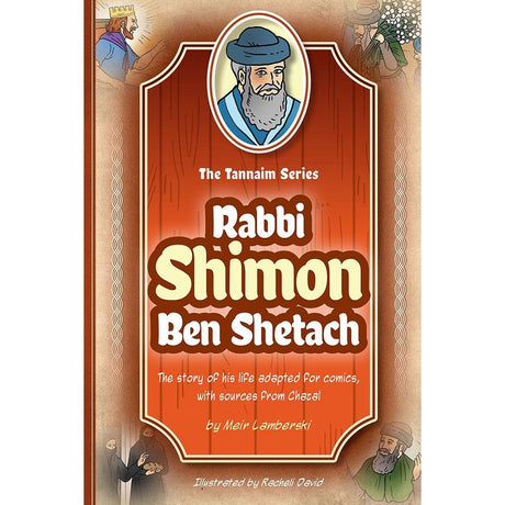 Tannaim Series: (Comic) Rabbi Shimon Ben Shetach Books-English-To be sorted 163266 Manchester Judaica