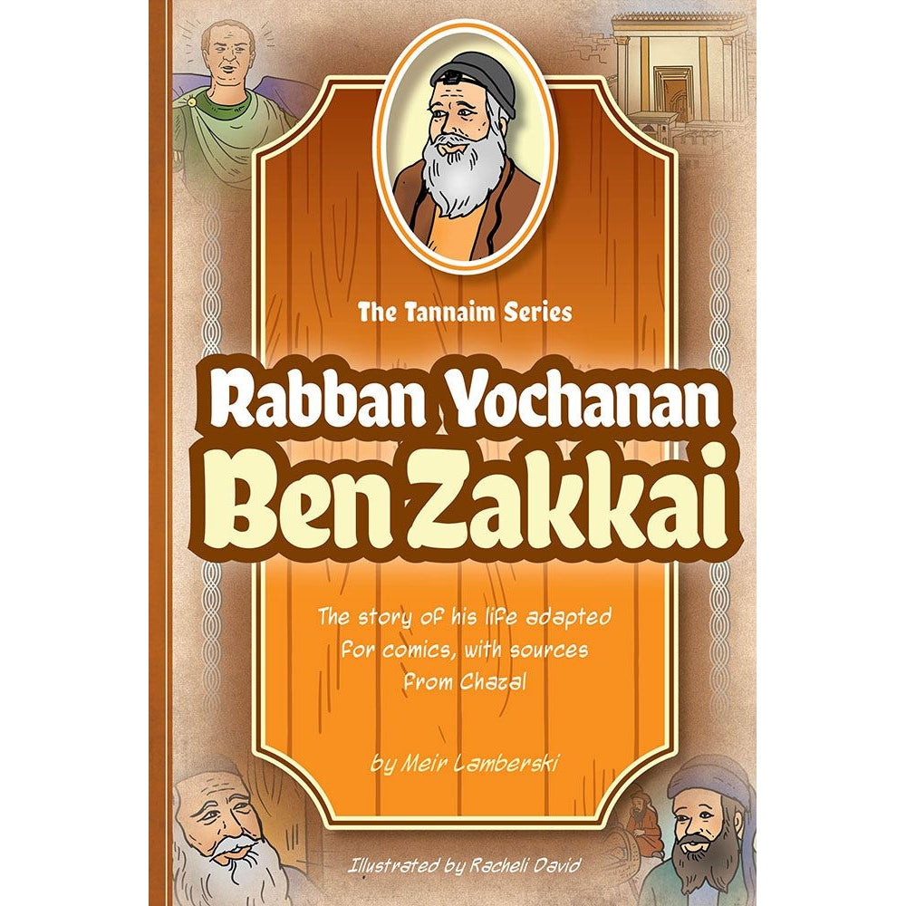 Tannaim Series: (Comic) Rabbi Yochanan Ben Zakkai {Books-Kids-Comics} Manchester Judaica