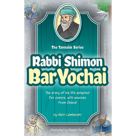 Tannaim Series: Rabbi Shimon Bar Yochai {Books-Kids-Kids Sipurei Tzadikim} Manchester Judaica