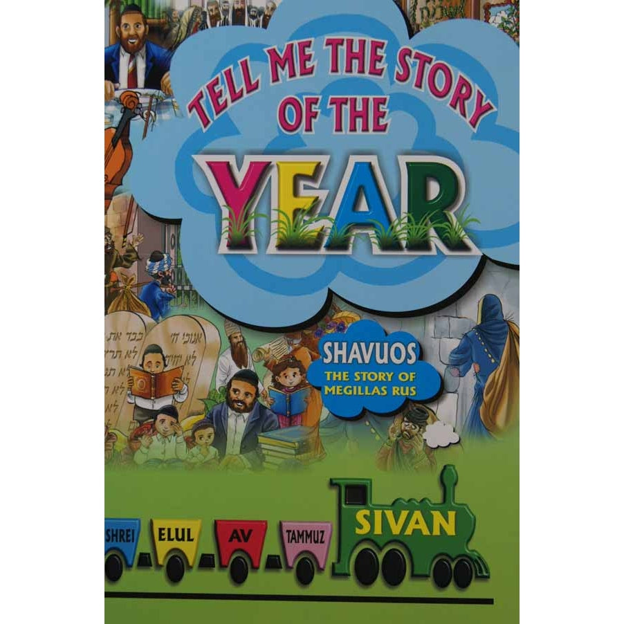 Tell me the Story of the Year - Shavuos Books-English-To be sorted 138931 Manchester Judaica