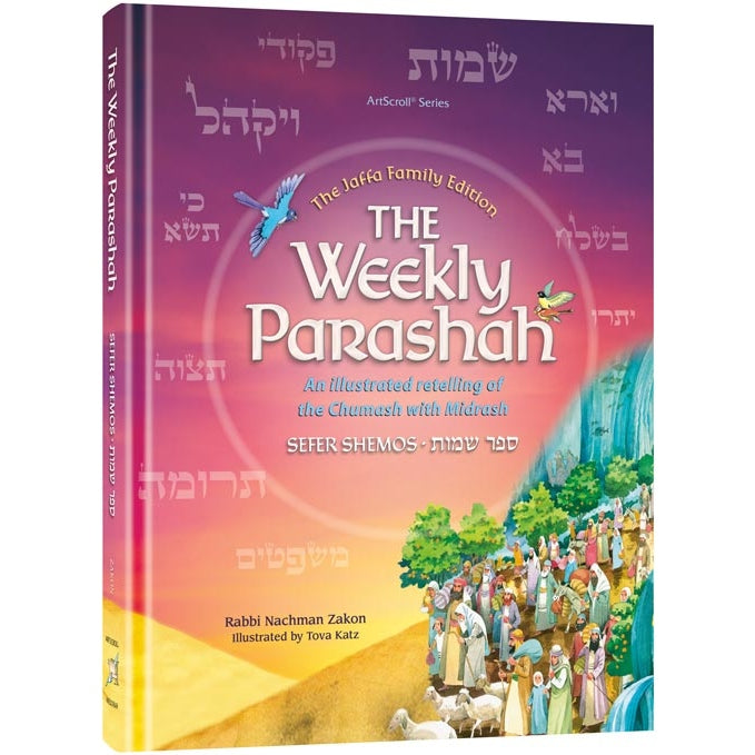 The Weekly Parashah – Sefer Shemos - Jaffa Family Edition {Books-Kids-Kids Parshah} Manchester Judaica