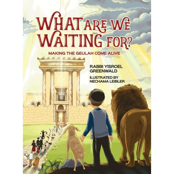 What are we waiting for? {Holiday-Tisha B'av-Kids Books} Manchester Judaica