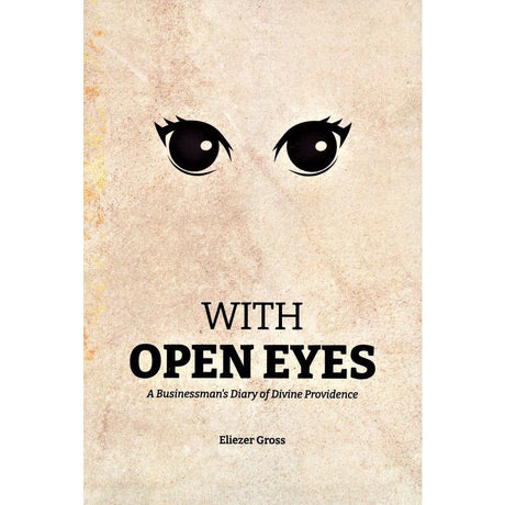 With Open Eyes - A Businessman'S Diary Of Divine Providence {Books-English-Short Stories} Manchester Judaica